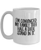 Funny Hunting Coffee Mug - Deer Stand in Family Tree - Gift for Hunter