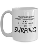 15 oz - but in my head I'm surfing