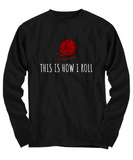 Knitting Gift Idea - Knitter, Yarn, Needlework - This Is How I Roll - T-Shirt