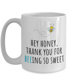 Gift For Beekeeper - Present For Loved One - Boyfriend Or Girlfriend - Honey, Thank You For Beeing So Sweet - Cute Bee Mug