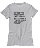 Hiker Shirt - Hiking Gift - Dirt Paths - John Muir Quote - Outdoors - Camping - Scout Leader