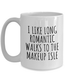 Makeup Artist Mug - Funny Makeup Gift Idea - Romantic Walk To The Makeup Isle - Makeup Hobbyist Present