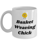 Basket Weaving Chick - Weaver Gift Idea - Wicker Weave Mug