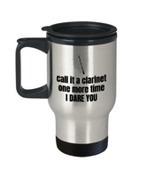 Gift for Oboist - Oboe Travel Mug - Call It a Clarinet One More Time