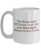 Knitting Gift Idea - Needlework, Textile Art, Sewing Mug - You Don't Talk About Stitch Club