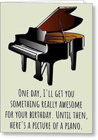 Funny Piano Card - Pianist Birthday Card - Piano Birthday Card - Here's a Picture of a Piano - Greeting Card