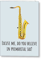 Funny Saxophone Greeting Card - Sexy Saxophone Card - Sax Player Card - Premarital Sax - Greeting Card