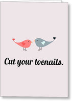 Funny Valentine Card - Card For Boyfriend -  Card For Husband - Unromantic Card - Cut Your Toenails - Greeting Card