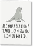 Funny Valentine Card - Sexy Valentine's Day Card - For Boyfriend Or Girlfriend - Sea You Lion  - Greeting Card