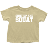 Personal Trainer Toddler Shirt - Shut Up And Squat - Cute Fitness Toddler Tee - Fitness instructor Toddler - Birthday Gift - All Cotton