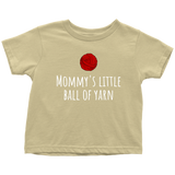Cute Knitting Toddler Shirt - Knitter Toddler Tee - Mommy's Little Ball Of Yarn - Birthday Gift - Customization and Many Colors