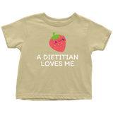 Dietitian Toddler Shirt - Dietitian Toddler Gift - Cute Toddler Tee - A Dietitian Loves Me - Birthday Gift Idea