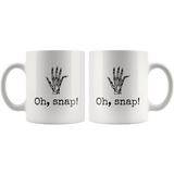 custom order - oh snap - 11oz