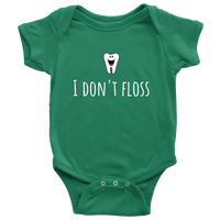 Cute Dentist Baby Shirt - Adorable Baby One-Piece - I Don't Floss - Dentist's Baby Present - Baby Shower, First Birthday - All Cotton