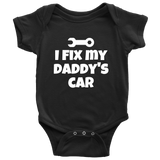 Cute Baby One-Piece - Mechanic Baby Shirt - I Fix My Daddy's Car - Baby Shower Or First Birthday Gift - Many Sizes And Colors Available