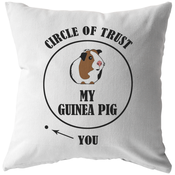 Guinea Pig Throw Pillow - Guinea Pig Owner Gift - Circle Of Trust - Funny Present For Guinea Pig Lovers