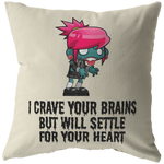 Funny Zombie Throw Pillow - Cute Boyfriend Gift - Valentine or Anniversary - Long Distance Relationship - I Crave Your Brains