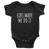 Cute Viking Baby One-Piece - Funny Pagan Baby Shirt - Loki Made Me Do It - Baby Gift Idea - Many Colors And Sizes Available - All Cotton