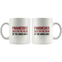 Paramedic Coffee Mug - In The Back Of The Ambulance