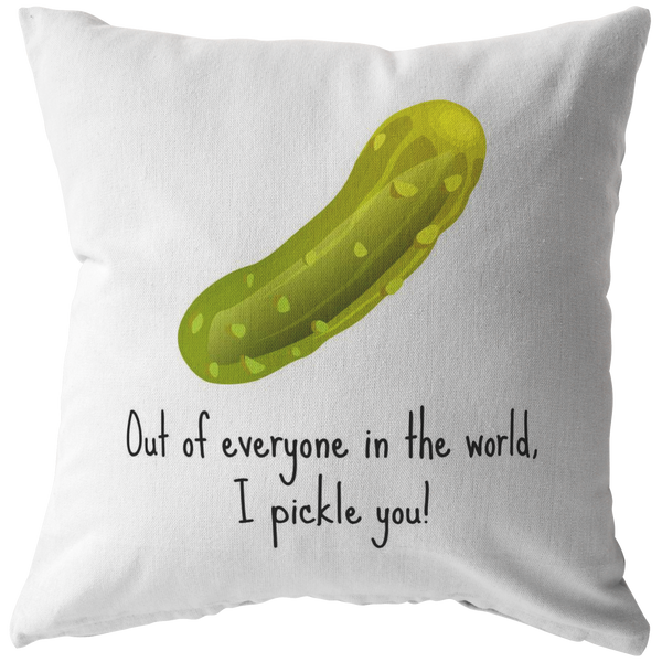 Funny Romantic Boyfriend Gift - Throw Pillow for Husband - Valentine Gift - Birthday gift for Boyfriend - I Pickle You