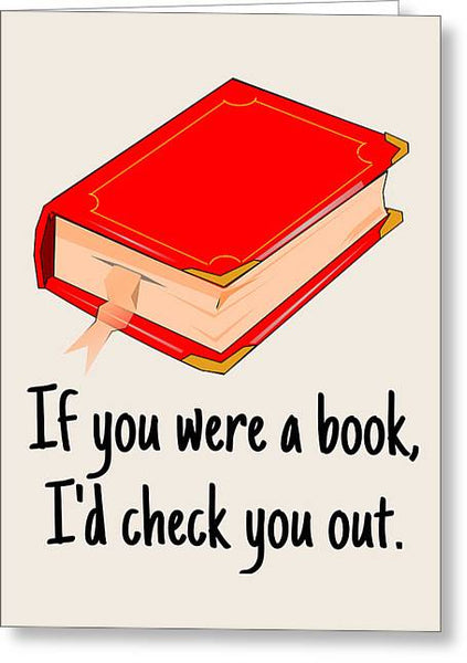 Librarian Valentine - Book Lover Romantic Card - Valentine's Day or Anniversary - Check You Out - Greeting Card