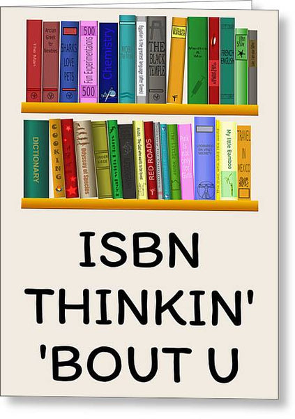 Librarian Valentine - Librarian Romantic Card - Valentine's Day or Anniversary - Isbn Thinking - Greeting Card