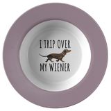 Dachshund Bowl - Funny Gift For Dachshund Owner - I Trip Over My Wiener - Quality Bowl