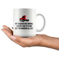 Trucker Coffee Mug - Stare Out The Window All Day