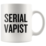 custom order - serial vapist - 11oz