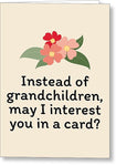 Mother's Day Card - Funny Mother's Birthday Card - Funny Mom Card - Instead Of Grandchildren - Greeting Card