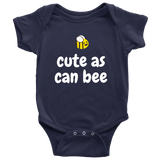 Cute Baby Bee One-Piece- Beekeeper Baby Shirt - Cute As Can Bee - Baby Shower or First Birthday Present - Many Sizes And Colors Available