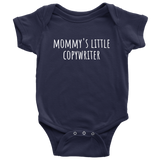 Copywriter Baby Shirt - Cute Baby One-piece - Mommy's Little Copywriter - Many Sizes and Colors Available - All Cotton