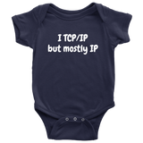 Funny Baby One-piece - Computer Geek Baby Shirt - Nerd Baby Bodysuit - IT Baby Clothes - TCP/IP But Mostly IP - Many Sizes And Colors