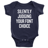 Graphic Designer Baby Shirt - Sarcasm Baby One-piece - Judging Your Font Choice - Baby Graphic Designer - Many Sizes And Colors - All Cotton