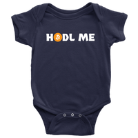 Funny Baby One-piece - Bitcoin Baby Shirt - Hodl Me - Crypto Currencies - Many Sizes And Colors - All Cotton - Bitcoin Mining