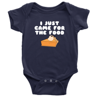 Funny Thanksgiving Baby Bodysuit - I Just Came For The Food - Thanksgiving Baby One-piece - Cute Thanksgiving Baby Gift