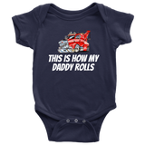 Wrecker Driver Baby Shirt - Tow Truck Baby One-piece - This Is How My Daddy Rolls - Baby Shower Or First Birthday - Many Sizes And Colors