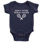 Cute Tennis Baby One-piece - Tennis Baby Bodysuit - Daddy's Future Doubles Partner - Tennis Player Baby Gift - Many Sizes And Colors Available