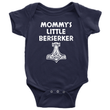 Custom Order - Mommy's Little Berserker - Mjolnir