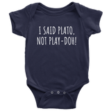 Funny Philosophy Baby Shirt - Philosopher Baby One-piece - I Said Plato - Many Sizes And Colors Available - Baby Shower Gift