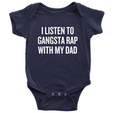 Funny Baby One-piece - Hip Hop Baby Clothes - Gangsta Rap With My Dad - Baby Shower, First Birthday - Baby Rapper - All Cotton