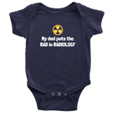 Custom order - my dad puts the rad in radiology