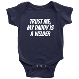 Welding Baby Shirt - Cute Baby One-piece - My Daddy Is A Welder - Baby Clothes - Baby Shower or First Birthday - Many Sizes And Colors