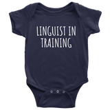 Cute Linguist Baby Shirt - Linguistics Baby One-piece - Linguist In Training - Baby Bodysuit - Baby Shower Gift Idea - Many Sizes and Colors