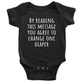 Funny Baby One-Piece - Cute Baby Shirt - Change One Diaper - Baby Apparel - Many Sizes And Colors Available - All Cotton