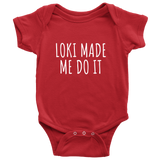 Cute Viking Baby One-Piece - Funny Pagan Baby Shirt - Loki Made Me Do It - Baby Gift Idea - Many Colors And Sizes Available - All Cotton