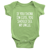 Cute Baby One-Piece - Funny Baby Shirt - You Should See Mu Uncle - Custom Text Available - Many Sizes And Colors - Baby Shower Gift