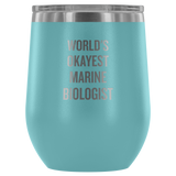 Marine Biologist Gift - Marine Biologist Wine Tumbler - World's Okayest Marine Biologist