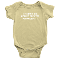 Dermatologist Baby Bodysuit - Dermatology Baby One-piece - Funny Medical Baby Shirt - World's Greatest Dermatologist - Baby Shower