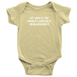 Dermatologist Baby Bodysuit - Dermatology Baby One-piece - Funny Medical Baby Shirt - World's Greatest Dermatologist - Baby Shower